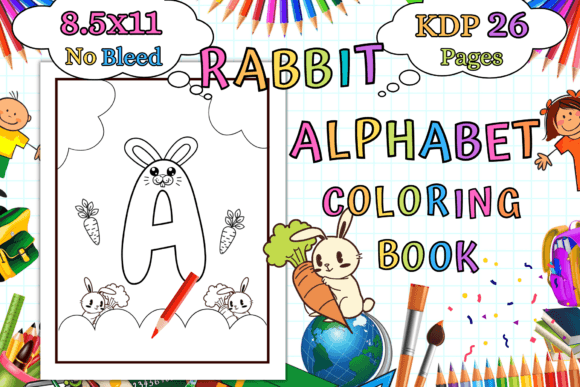 Download KDP Alphabet Rabbit Coloring Book &amp; Page - Kdp alphabet Collection